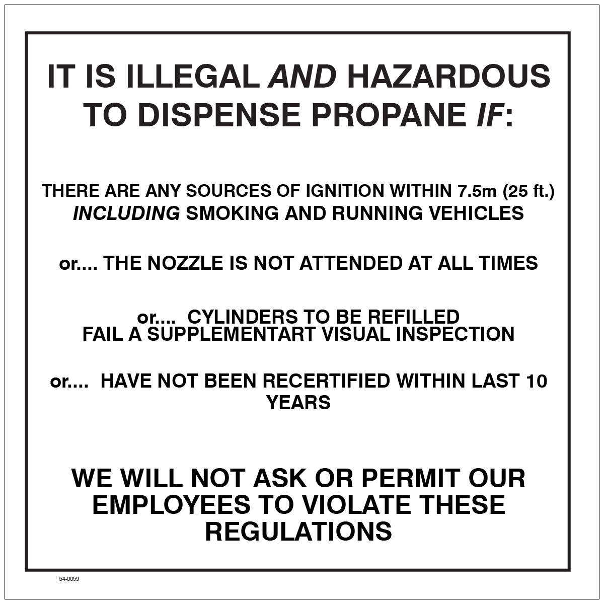 54-0059 It is Illegal and Hazardous to Dispense Propane…