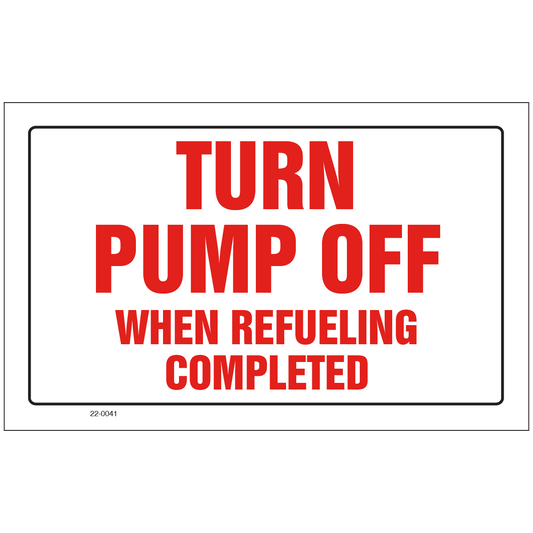22-0041 Turn Pump Off When Refueling Completed