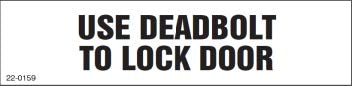 22-0159 Use Deadbolt to Lock Door