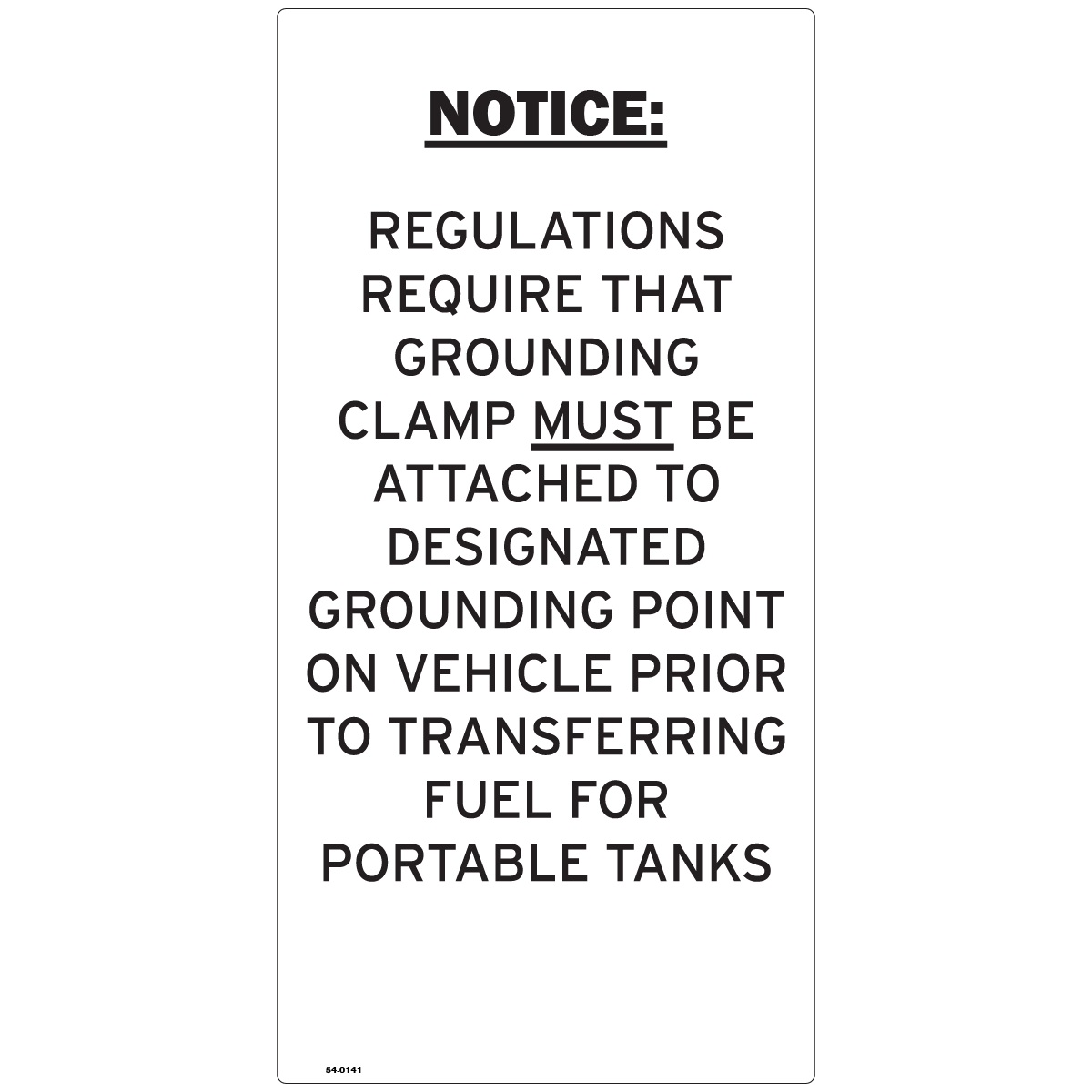 54-0141 Grounding Notice Signs